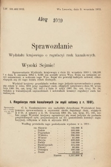 [Kadencja IX, sesja I, al. 1039] Alegata do Sprawozdań Stenograficznych z Pierwszej Sesyi Dziewiątego Peryodu Sejmu Krajowego Królestwa Galicyi i Lodomeryi z Wielkiem Księstwem Krakowskiem z roku 1913. Alegat 1039