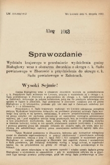 [Kadencja IX, sesja I, al. 1063] Alegata do Sprawozdań Stenograficznych z Pierwszej Sesyi Dziewiątego Peryodu Sejmu Krajowego Królestwa Galicyi i Lodomeryi z Wielkiem Księstwem Krakowskiem z roku 1913. Alegat 1063