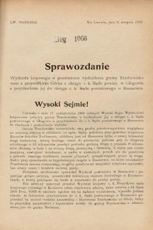 [Kadencja IX, sesja I, al. 1066] Alegata do Sprawozdań Stenograficznych z Pierwszej Sesyi Dziewiątego Peryodu Sejmu Krajowego Królestwa Galicyi i Lodomeryi z Wielkiem Księstwem Krakowskiem z roku 1913. Alegat 1066