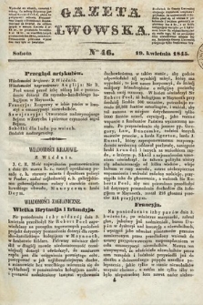 Gazeta Lwowska. 1845, nr 46