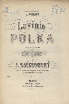 Lavinie : polka : composée pour le piano : op. 9