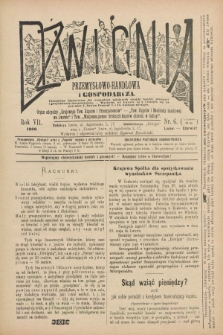 Dźwignia Przemysłowo-Handlowa i Gospodarcza : organ oficyalny „Krajowego Tow. Kupców i Przemysłowców”, „Tow. Kupców i Młodzieży Handlowej we Lwowie” i Tow. „Wzajemna Pomoc Drobnych Kupców Chrześć. w Galicyi”. R.7, nr 6 (czerwiec 1900)