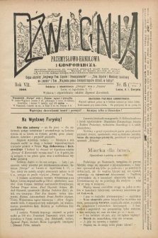 Dźwignia Przemysłowo-Handlowa i Gospodarcza : organ oficyalny „Krajowego Tow. Kupców i Przemysłowców”, „Tow. Kupców i Młodzieży Handlowej we Lwowie” i Tow. „Wzajemna Pomoc Drobnych Kupców Chrześć. w Galicyi”. R.7, nr 15 (1 sierpnia 1900)