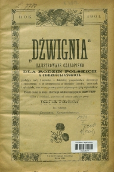 Dźwignia Przemysłowo-Handlowa i Gospodarcza : organ oficyalny „Krajowego Tow. Kupców i Przemysłowców”, „Tow. Kupców i Młodzieży Handlowej we Lwowie” i Tow. „Wzajemna Pomoc Drobnych Kupców Chrześć. w Galicyi”. R.8, nr 1 (1 stycznia 1901) + dod.