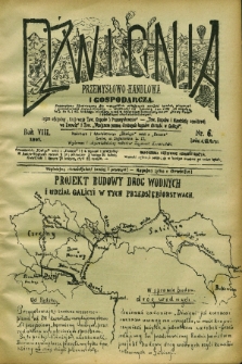 Dźwignia Przemysłowo-Handlowa i Gospodarcza : organ oficyalny „Krajowego Tow. Kupców i Przemysłowców”, „Tow. Kupców i Młodzieży Handlowej we Lwowie” i Tow. „Wzajemna Pomoc Drobnych Kupców Chrześć. w Galicyi”. R.8, nr 6 (15 marca 1901)