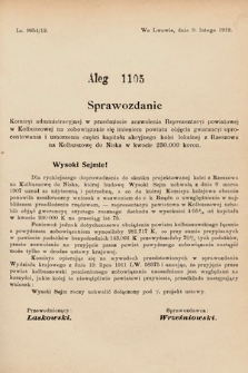 [Kadencja IX, sesja I, al. 1105] Alegata do Sprawozdań Stenograficznych z Pierwszej Sesyi Dziewiątego Peryodu Sejmu Krajowego Królestwa Galicyi i Lodomeryi z Wielkiem Księstwem Krakowskiem z roku 1913. Alegat 1105