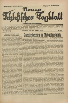 Neues Schlesisches Tagblatt : unabhängige Tageszeitung. Jg.3, Nr. 26 (28 Jänner 1930)