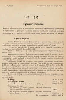 [Kadencja IX, sesja I, al. 1107] Alegata do Sprawozdań Stenograficznych z Pierwszej Sesyi Dziewiątego Peryodu Sejmu Krajowego Królestwa Galicyi i Lodomeryi z Wielkiem Księstwem Krakowskiem z roku 1913. Alegat 1107