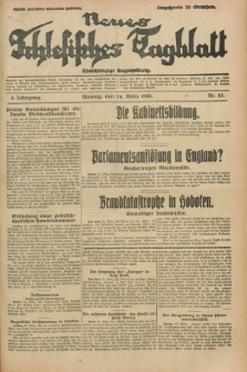 Neues Schlesisches Tagblatt : unabhängige Tageszeitung. Jg.3, Nr. 82 (24 März 1930)