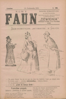 Nowy Faun : dodatek humorystyczny do dwutygodnika przemysłowo-handlowego i gospodarczego „Dźwignia”. [R.2], nr 20 (15 października 1900)