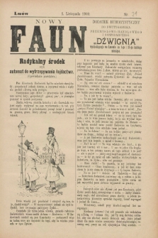 Nowy Faun : dodatek humorystyczny do dwutygodnika przemysłowo-handlowego i gospodarczego „Dźwignia”. R.2, nr 21 (1 listopada 1900) = R.7!