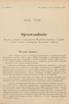 [Kadencja IX, sesja I, al. 1139] Alegata do Sprawozdań Stenograficznych z Pierwszej Sesyi Dziewiątego Peryodu Sejmu Krajowego Królestwa Galicyi i Lodomeryi z Wielkiem Księstwem Krakowskiem z roku 1913. Alegat 1139