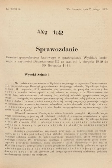 [Kadencja IX, sesja I, al. 1142] Alegata do Sprawozdań Stenograficznych z Pierwszej Sesyi Dziewiątego Peryodu Sejmu Krajowego Królestwa Galicyi i Lodomeryi z Wielkiem Księstwem Krakowskiem z roku 1913. Alegat 1142