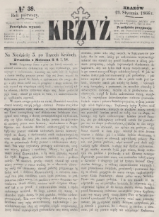 Krzyż : pismo czasowe, religijne, katolickie zawierające: wykłady ewanielii niedzielnych, świątecznych, przygodnych, wykłady prawd wiary, opisy zakonów i zakonodawców, opisy miejsc świętych, krajowych i zagranicznych, tudzież niektóre wiadomości bieżące religijne. R.1 (1866), nr 38