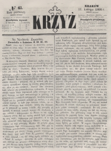 Krzyż : pismo czasowe, religijne, katolickie zawierające: wykłady ewanielii niedzielnych, świątecznych, przygodnych, wykłady prawd wiary, opisy zakonów i zakonodawców, opisy miejsc świętych, krajowych i zagranicznych, tudzież niektóre wiadomości bieżące religijne. R.1 (1866), nr 41