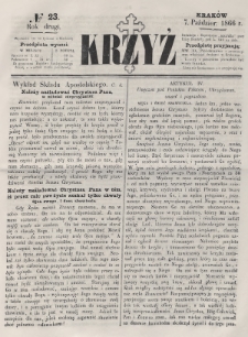 Krzyż : pismo czasowe, religijne, katolickie zawierające: wykłady ewanielii niedzielnych, świątecznych, przygodnych, wykłady prawd wiary, opisy zakonów i zakonodawców, opisy miejsc świętych, krajowych i zagranicznych, tudzież niektóre wiadomości bieżące religijne. R.2 (1866), nr 23