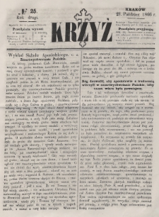 Krzyż : pismo czasowe, religijne, katolickie zawierające: wykłady ewanielii niedzielnych, świątecznych, przygodnych, wykłady prawd wiary, opisy zakonów i zakonodawców, opisy miejsc świętych, krajowych i zagranicznych, tudzież niektóre wiadomości bieżące religijne. R.2 (1866), nr 25