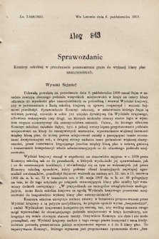 [Kadencja IX, sesja I, al. 843] Alegata do Sprawozdań Stenograficznych z Pierwszej Sesyi Dziewiątego Peryodu Sejmu Krajowego Królestwa Galicyi i Lodomeryi z Wielkiem Księstwem Krakowskiem z roku 1910. Alegat 843