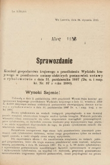 [Kadencja IX, sesja I, al. 1155] Alegata do Sprawozdań Stenograficznych z Pierwszej Sesyi Dziewiątego Peryodu Sejmu Krajowego Królestwa Galicyi i Lodomeryi z Wielkiem Księstwem Krakowskiem z roku 1913. Alegat 1155