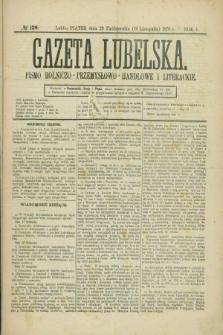 Gazeta Lubelska : pismo rolniczo-przemysłowo-handlowe i literackie. R.1, № 129 (10 listopada 1876)