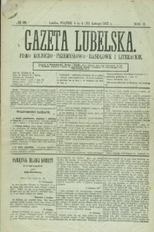 Gazeta Lubelska : pismo rolniczo-przemysłowo-handlowe i literackie. R.2, № 19 (16 lutego 1877)