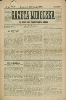 Gazeta Lubelska : pismo codzienne rolniczo-przemysłowo-handlowe i literackie. R.14, № 42 (20 lutego 1889)