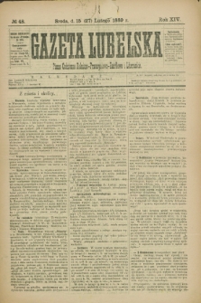 Gazeta Lubelska : pismo codzienne rolniczo-przemysłowo-handlowe i literackie. R.14, № 48 (27 lutego 1889)