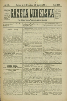 Gazeta Lubelska : pismo codzienne rolniczo-przemysłowo-handlowe i literackie. R.14, № 105 (10 maja 1889)