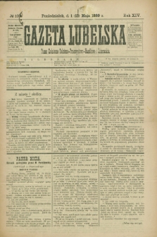 Gazeta Lubelska : pismo codzienne rolniczo-przemysłowo-handlowe i literackie. R.14, № 107 (13 maja 1889)