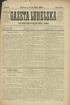Gazeta Lubelska : pismo codzienne rolniczo-przemysłowo-handlowe i literackie. R.14, № 113 (21 maja 1889)
