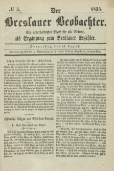 Der Breslauer Beobachter. Ein unterhaltendes Blatt für alle Stände, als Ergänzung zum Breslauer Erzähler. [Jg.1], № 5 (20 August 1835)