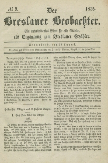Der Breslauer Beobachter. Ein unterhaltendes Blatt für alle Stände, als Ergänzung zum Breslauer Erzähler. [Jg.1], № 9 (29 August 1835)