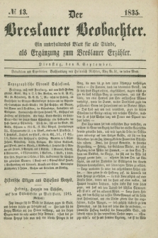 Der Breslauer Beobachter. Ein unterhaltendes Blatt für alle Stände, als Ergänzung zum Breslauer Erzähler. [Jg.1], № 13 (8 September 1835)