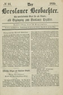 Der Breslauer Beobachter. Ein unterhaltendes Blatt für alle Stände, als Ergänzung zum Breslauer Erzähler. [Jg.1], № 14 (10 September 1835)