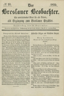Der Breslauer Beobachter. Ein unterhaltendes Blatt für alle Stände, als Ergänzung zum Breslauer Erzähler. [Jg.1], № 20 (24 September 1835)