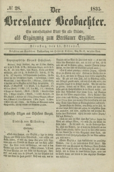 Der Breslauer Beobachter. Ein unterhaltendes Blatt für alle Stände, als Ergänzung zum Breslauer Erzähler. [Jg.1], № 28 (13 Oktober 1835)