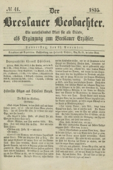 Der Breslauer Beobachter. Ein unterhaltendes Blatt für alle Stände, als Ergänzung zum Breslauer Erzähler. [Jg.1], № 41 (12 November 1835)