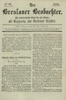 Der Breslauer Beobachter. Ein unterhaltendes Blatt für alle Stände, als Ergänzung zum Breslauer Erzähler. [Jg.1], № 61 (29 Dezember 1835)