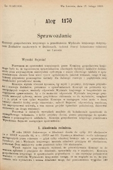 [Kadencja IX, sesja I, al. 1170] Alegata do Sprawozdań Stenograficznych z Pierwszej Sesyi Dziewiątego Peryodu Sejmu Krajowego Królestwa Galicyi i Lodomeryi z Wielkiem Księstwem Krakowskiem z roku 1913. Alegat 1170