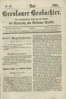 Der Breslauer Beobachter. Ein unterhaltendes Blatt für alle Stände, als Ergänzung zum Breslauer Erzähler. Jg.5, № 11 (24 Januar 1839)