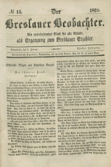 Der Breslauer Beobachter. Ein unterhaltendes Blatt für alle Stände, als Ergänzung zum Breslauer Erzähler. Jg.5, № 15 (2 Februar 1839)