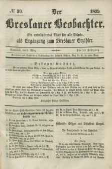 Der Breslauer Beobachter. Ein unterhaltendes Blatt für alle Stände, als Ergänzung zum Breslauer Erzähler. Jg.5, № 30 (9 März 1839)