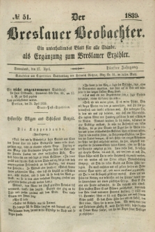 Der Breslauer Beobachter. Ein unterhaltendes Blatt für alle Stände, als Ergänzung zum Breslauer Erzähler. Jg.5, № 51 (27 April 1839)
