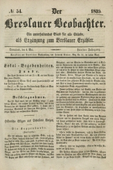 Der Breslauer Beobachter. Ein unterhaltendes Blatt für alle Stände, als Ergänzung zum Breslauer Erzähler. Jg.5, № 54 (4 Mai 1839)