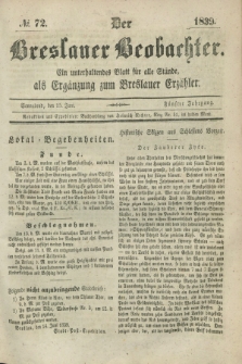Der Breslauer Beobachter. Ein unterhaltendes Blatt für alle Stände, als Ergänzung zum Breslauer Erzähler. Jg.5, № 72 (15 Juni 1839)