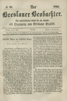 Der Breslauer Beobachter. Ein unterhaltendes Blatt für alle Stände, als Ergänzung zum Breslauer Erzähler. Jg.5, № 88 (23 Juli 1839)