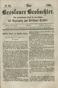 Der Breslauer Beobachter. Ein unterhaltendes Blatt für alle Stände, als Ergänzung zum Breslauer Erzähler. Jg.5, № 94 (6 August 1839)