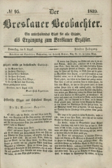 Der Breslauer Beobachter. Ein unterhaltendes Blatt für alle Stände, als Ergänzung zum Breslauer Erzähler. Jg.5, № 95 (8 August 1839)