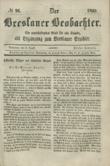 Der Breslauer Beobachter. Ein unterhaltendes Blatt für alle Stände, als Ergänzung zum Breslauer Erzähler. Jg.5, № 96 (10 August 1839)