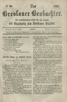 Der Breslauer Beobachter. Ein unterhaltendes Blatt für alle Stände, als Ergänzung zum Breslauer Erzähler. Jg.5, № 99 (17 August 1839)